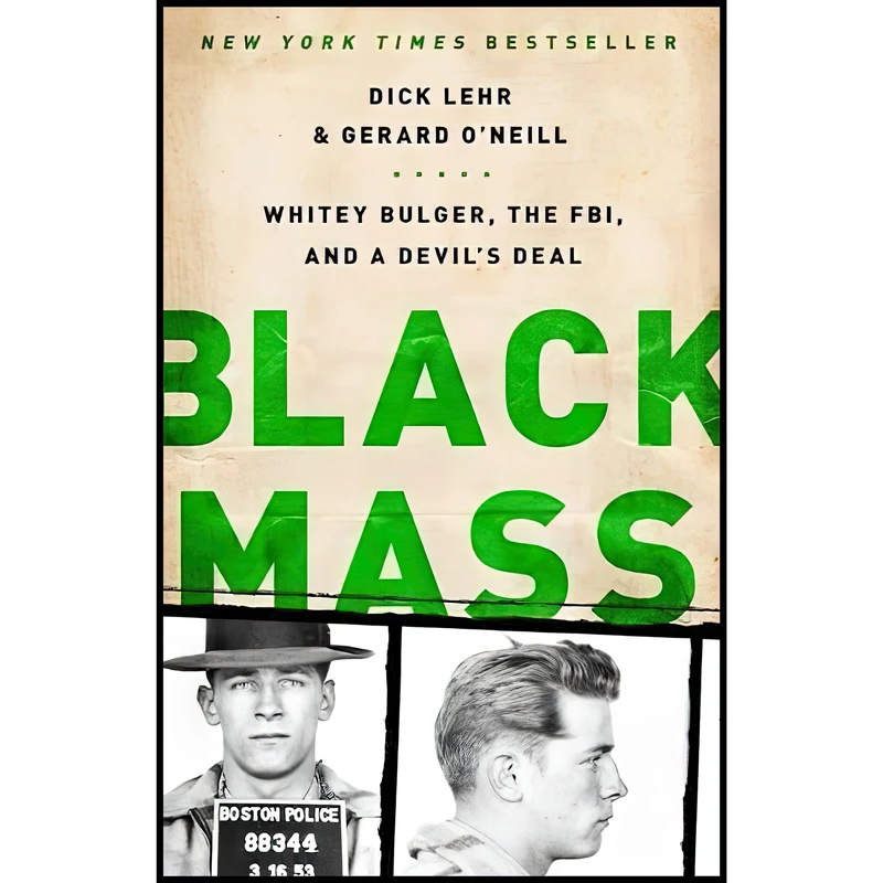 کتاب Black Mass اثر Dick Lehr and Gerard O,Neill انتشارات PublicAffairs
