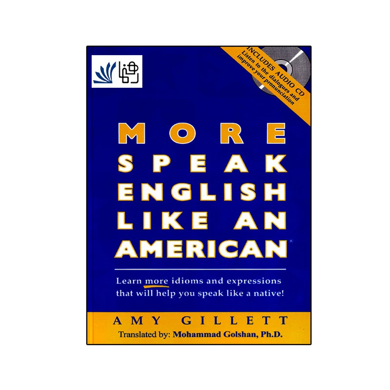 کتاب More Speak English Like an American kearn more idioms and expressions اثر جمعی از نویسندگان انتشارات رهنما