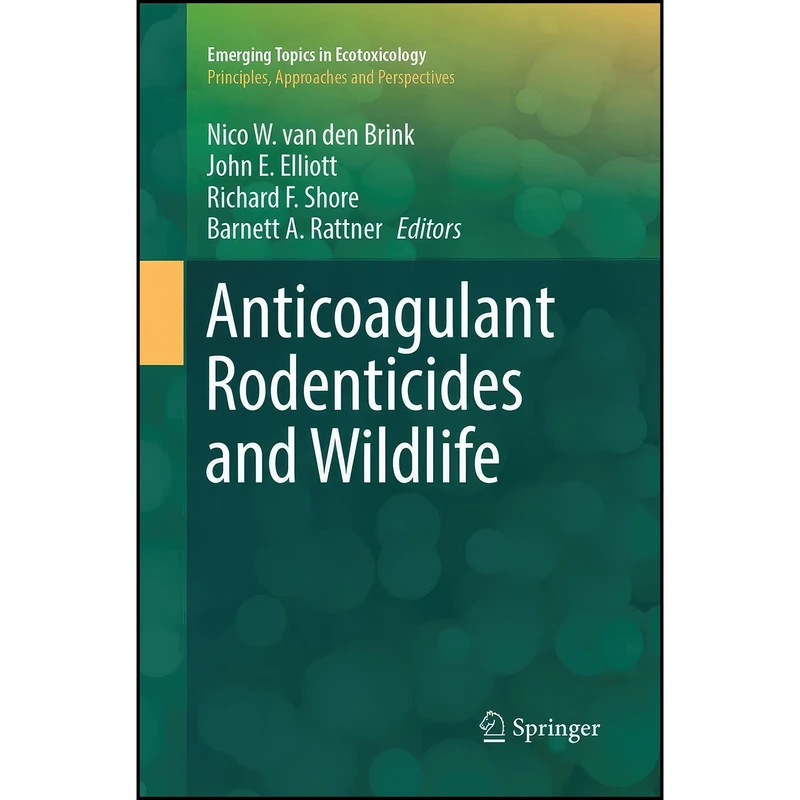 کتاب Anticoagulant Rodenticides and Wildlife اثر جمعي از نويسندگان انتشارات تازه ها