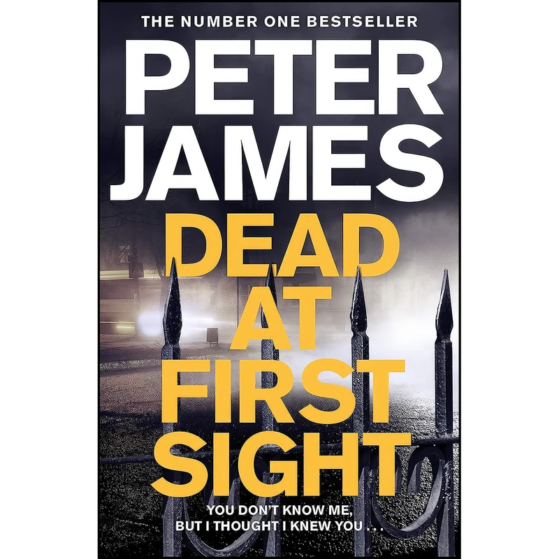 کتاب Dead at First Sight  اثر Peter James انتشارات Macmillan UK