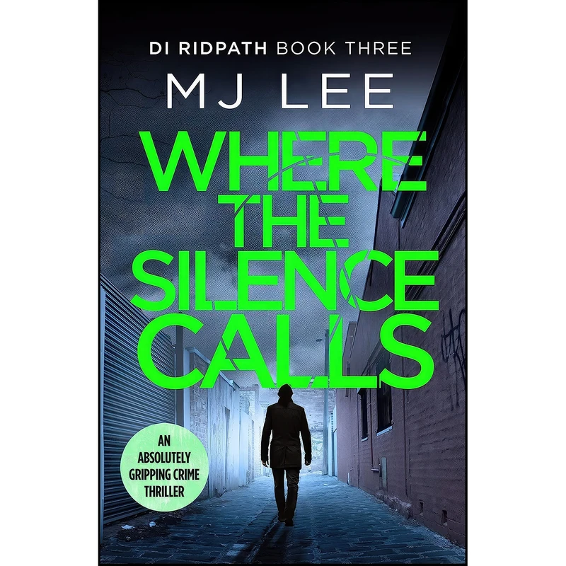 کتاب Where the Silence Calls  اثر M J Lee انتشارات Canelo