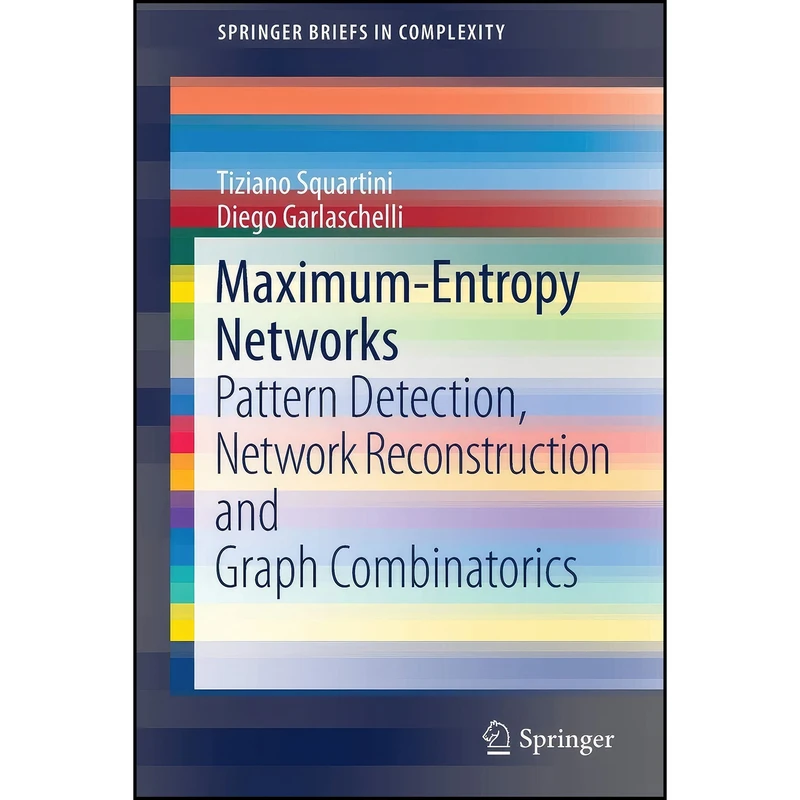 کتاب Maximum-Entropy Networks اثر جمعي از نويسندگان انتشارات Springer