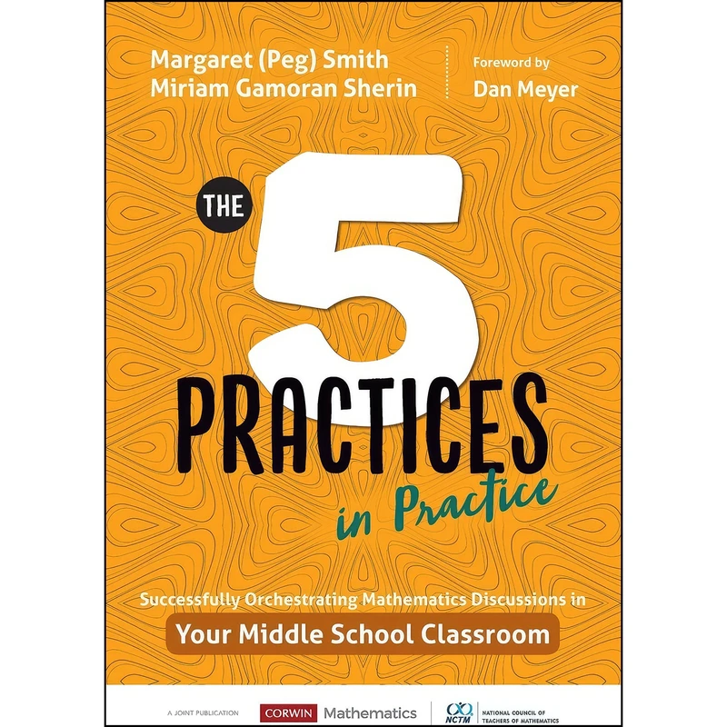 کتاب The Five Practices in Practice [Middle School] اثر جمعي از نويسندگان انتشارات Corwin