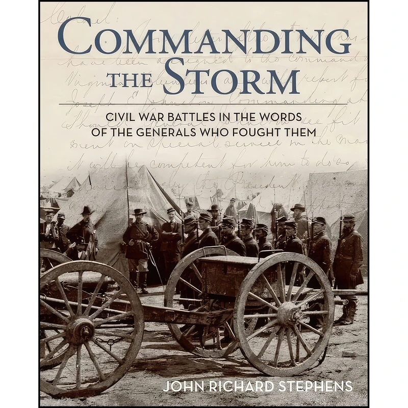 کتاب Commanding the Storm اثر John Richard Stephens انتشارات Lyons Press
