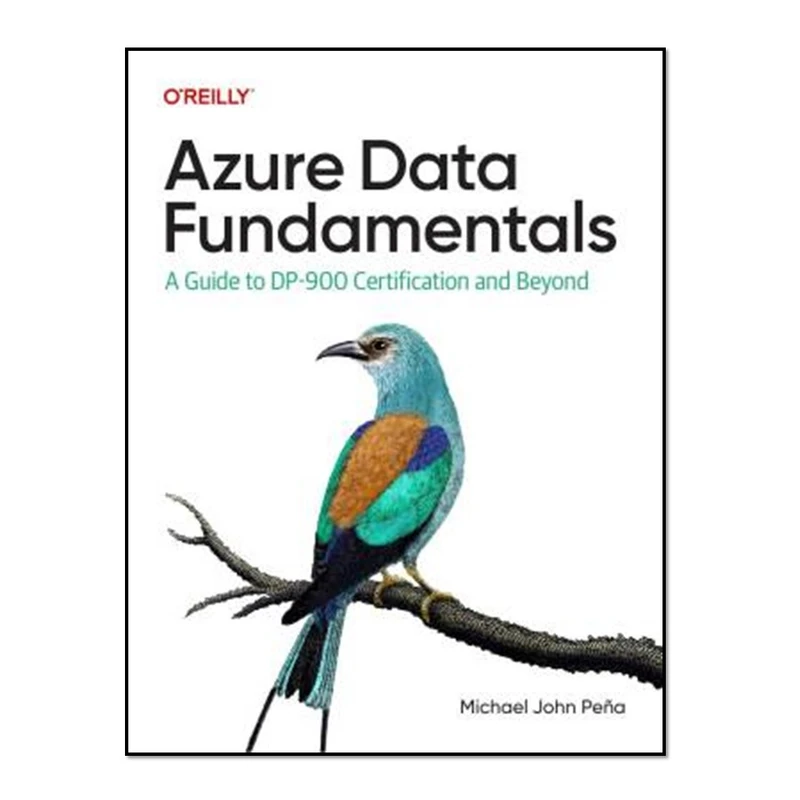 کتاب Azure Data Fundamentals اثر Michael John Peña انتشارات آوای مؤلف