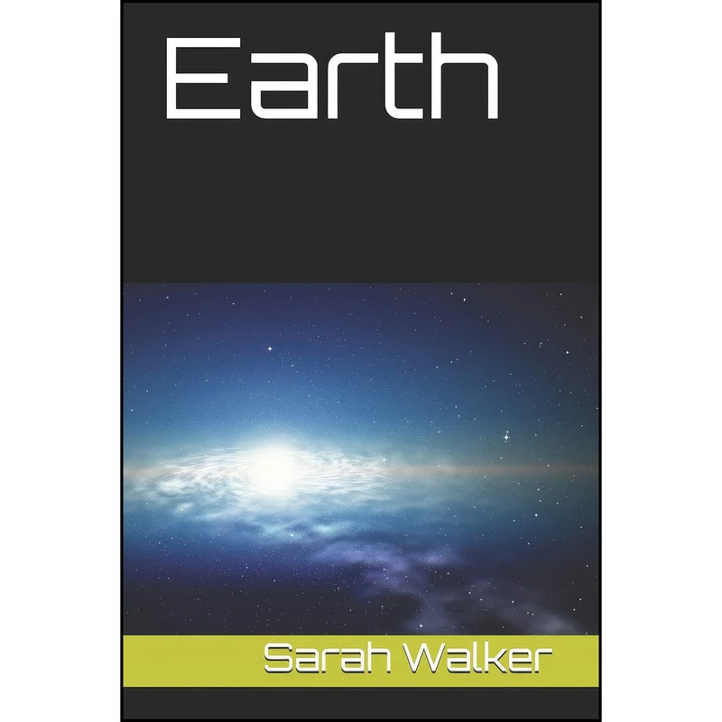 کتاب Earth اثر Sarah Walker انتشارات تازه ها