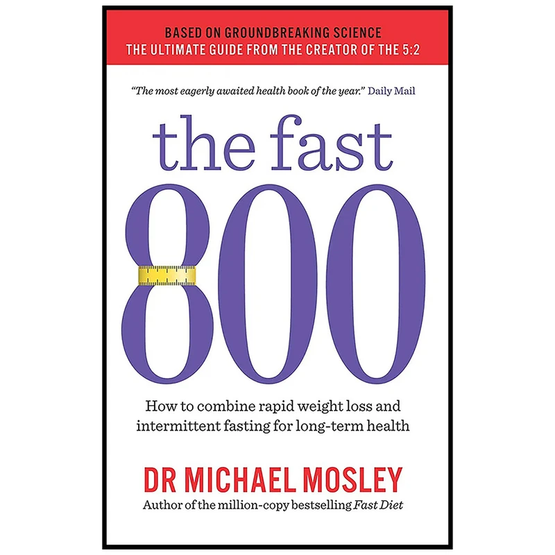 کتاب The Fast 800 اثر Michael Mosley انتشارات Short Books Ltd