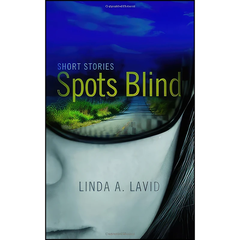 کتاب Spots Blind اثر Linda A. Lavid انتشارات Libertary Co.