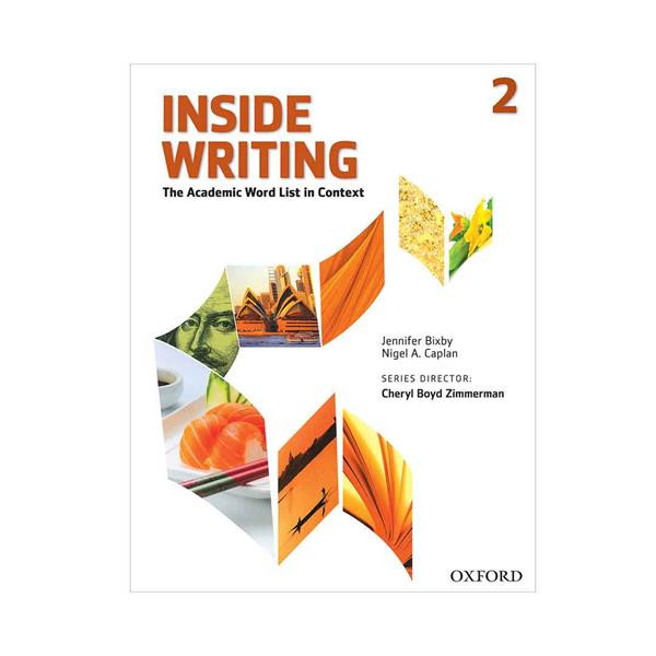 کتاب Inside Writing 2 اثر Jennifer Bixby, Nigel A. Caplan انتشارات Oxford