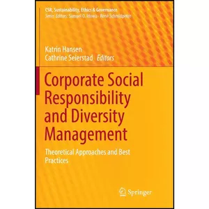 کتاب Corporate Social Responsibility and Diversity Management اثر جمعي از نويسندگان انتشارات Springer