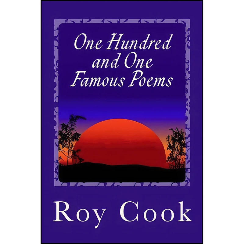کتاب One Hundred and One Famous Poems اثر Roy Cook انتشارات تازه ها