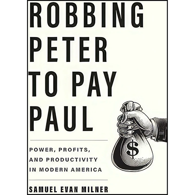 کتاب Robbing Peter to Pay Paul اثر Samuel Evan Milner انتشارات Yale University Press