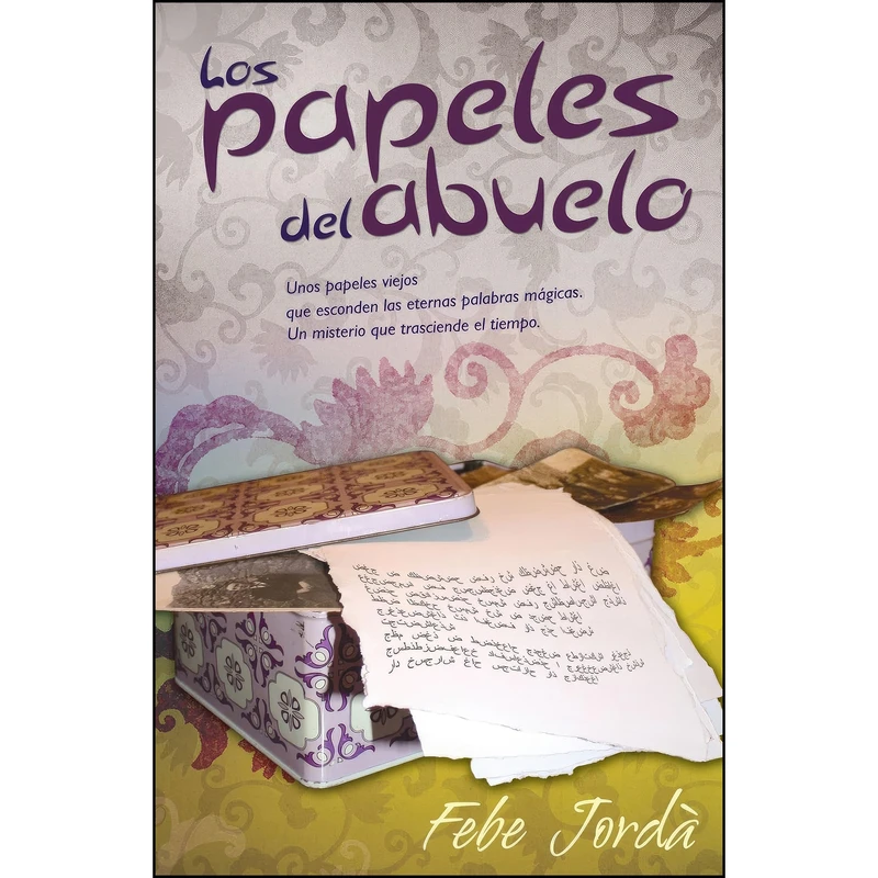 کتاب Los papeles del abuelo اثر Febe Jordà انتشارات Ediciones Noufront