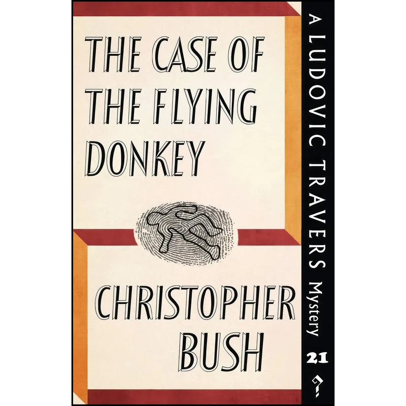 کتاب The Case of the Flying Donkey اثر Christopher Bush انتشارات تازه ها