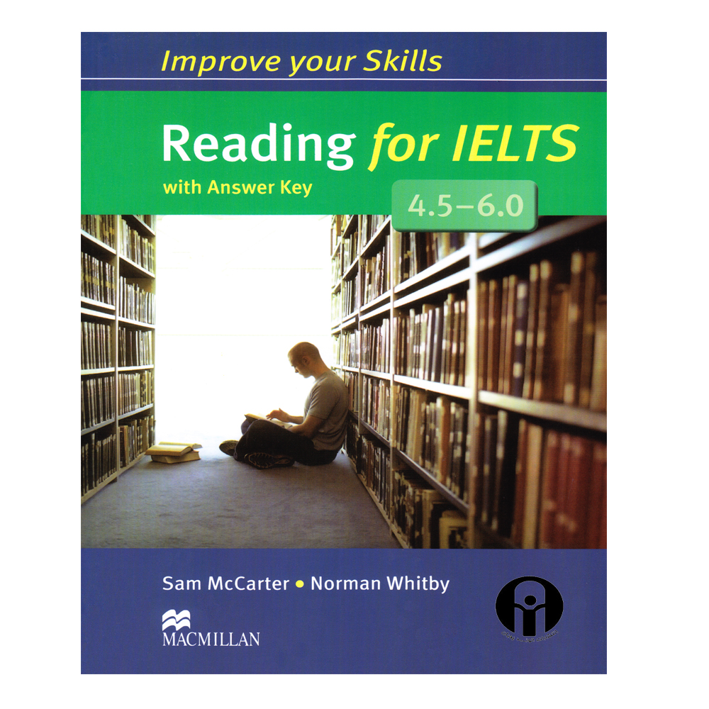 نقد و بررسی کتاب Improve Your Skills Reading For IELTS 4.5-6.0 اثر Sam Mccarter And Norman Whitby انتشارات الوندپویان توسط خریداران