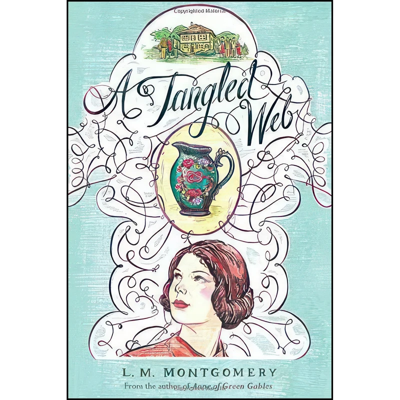 کتاب A Tangled Web اثر L.M. Montgomery انتشارات Sourcebooks Fire