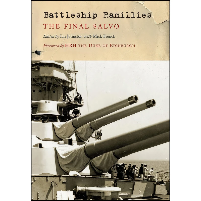 کتاب Battleship Ramillies اثر Ian Johnston and Mick French انتشارات Naval Institute Press