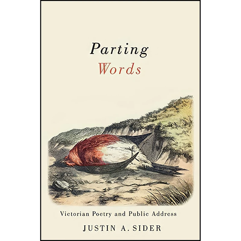 کتاب Parting Words اثر Justin A. Sider انتشارات University of Virginia Press