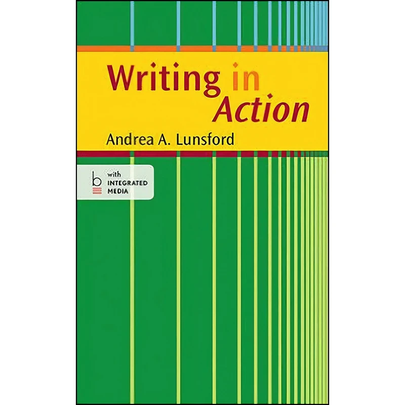 کتاب Writing in Action اثر Andrea A. Lunsford انتشارات Bedford/St. Martin's