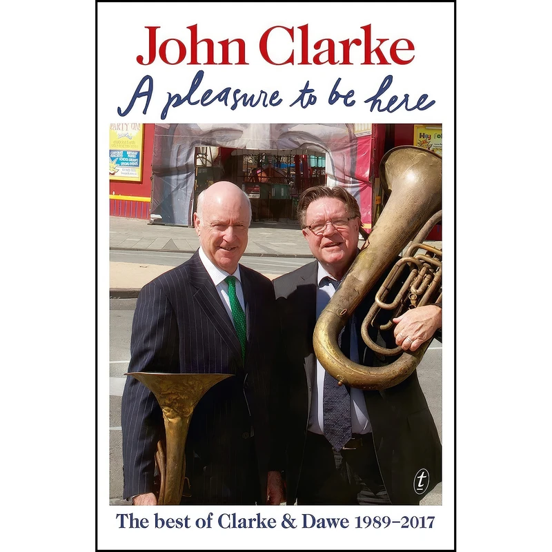 کتاب A Pleasure to be Here اثر Clarke John انتشارات The Text Publishing Company