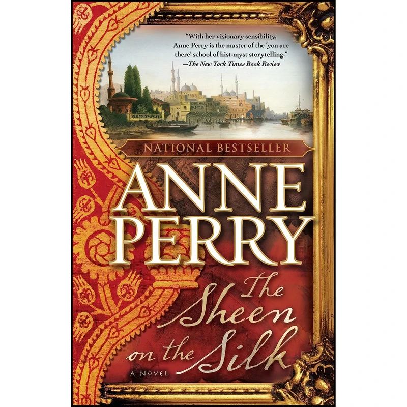 کتاب The Sheen on the Silk اثر Anne Perry انتشارات Ballantine Books