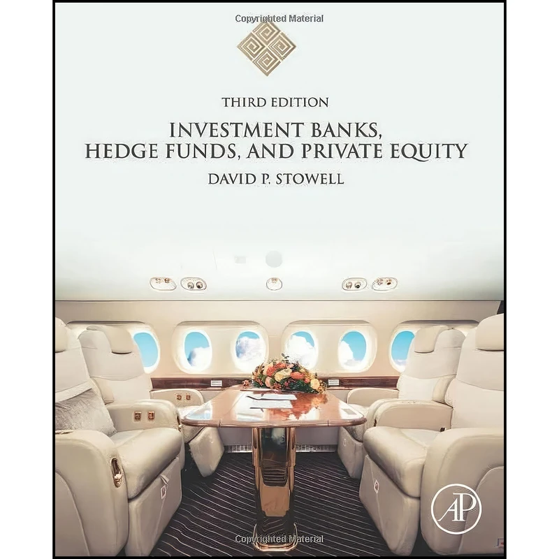 کتاب Investment Banks  Hedge Funds  and Private Equity اثر David Stowell انتشارات Academic Press