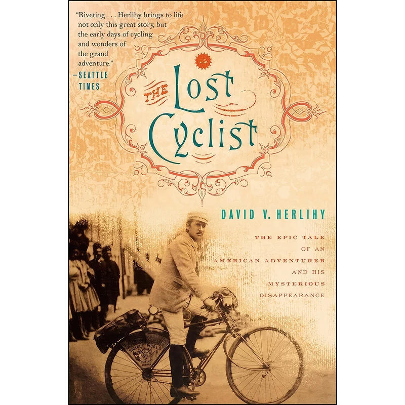 کتاب The Lost Cyclist اثر David V. Herlihy انتشارات Mariner Books