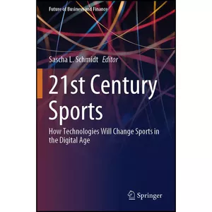 کتاب 21st Century Sports اثر Sascha L. Schmidt انتشارات بله
