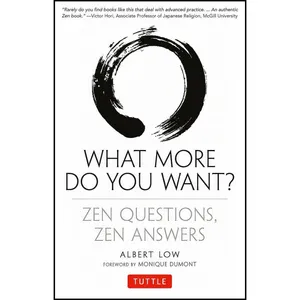 کتاب What More Do You Want? اثر جمعی از نویسندگان انتشارات Tuttle Publishing