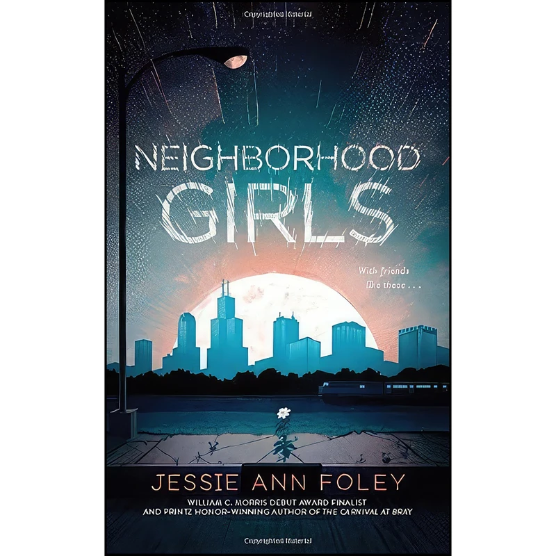 کتاب Neighborhood Girls اثر Jessie Ann Foley انتشارات Quill Tree Books