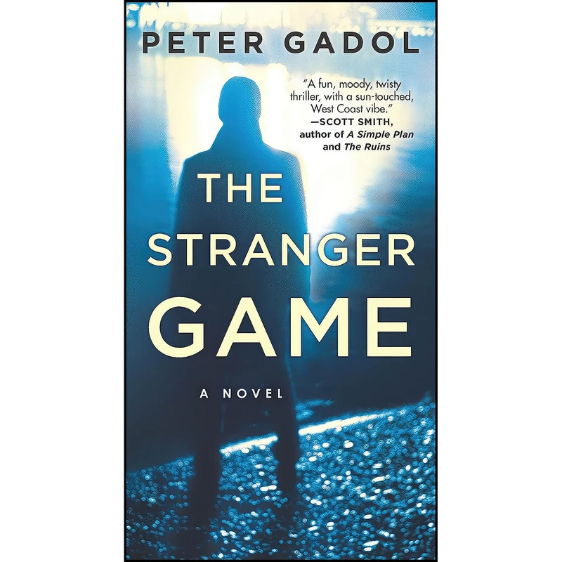 کتاب The Stranger Game اثر Peter Gadol انتشارات Hanover Square Press