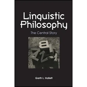 کتاب Linguistic Philosophy اثر Garth Hallett انتشارات State University of New York Press