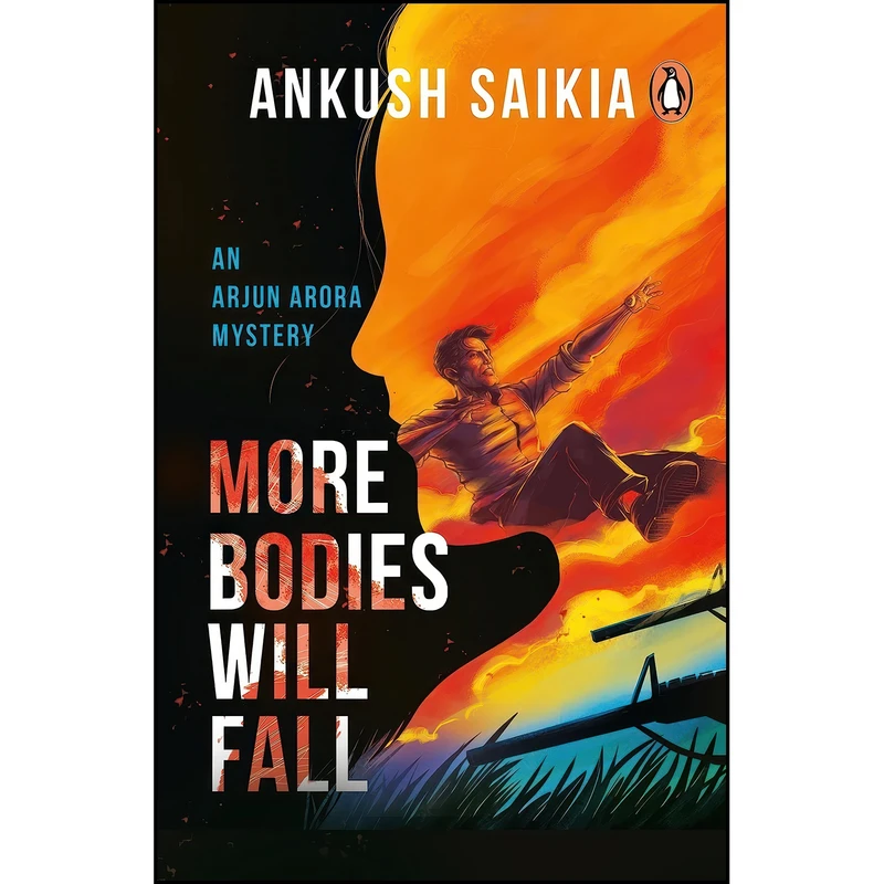 کتاب More Bodies Will Fall اثر Ankush Saikia انتشارات PENGUIN