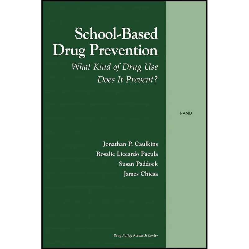 کتاب School-Based Drug Prevention اثر Jonathan P. Caulkins انتشارات بله