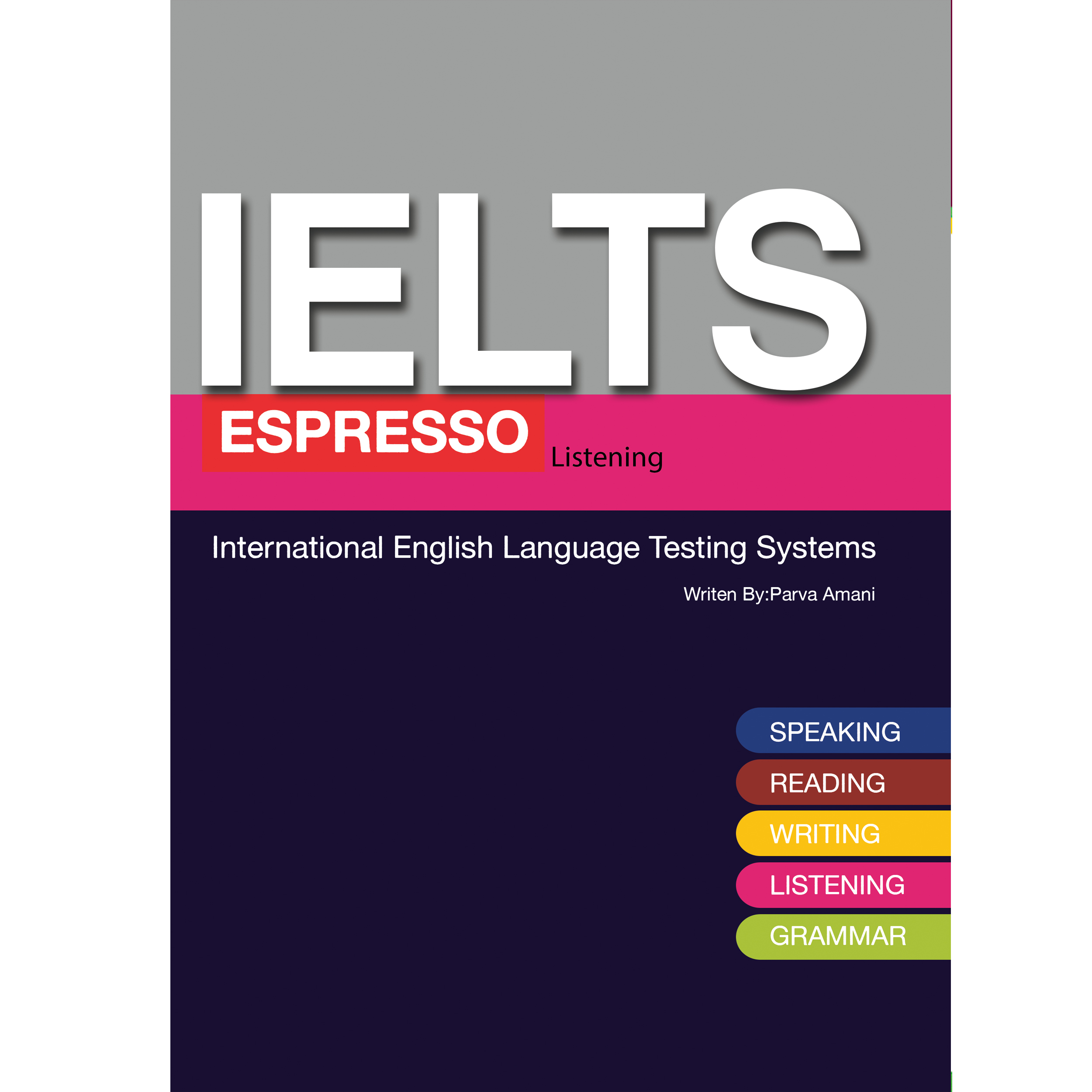 کتاب Ielts Espresso Listening اثر Parva Amani انتشارات هدف نوین