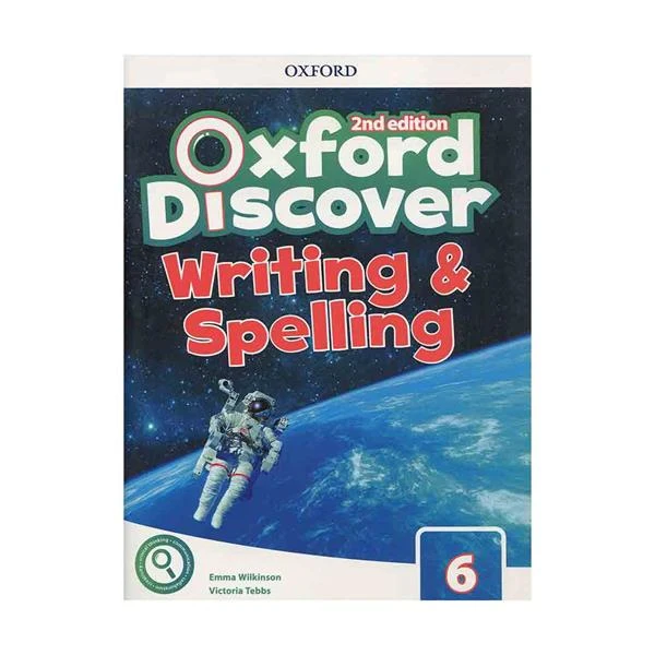 کتاب Oxford Discover 6 2nd - Writing and Spelling اثر Vitoria Tebbs انتشارات اکسفورد