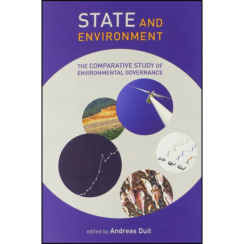 کتاب State and Environment اثر جمعي از نويسندگان انتشارات The MIT Press