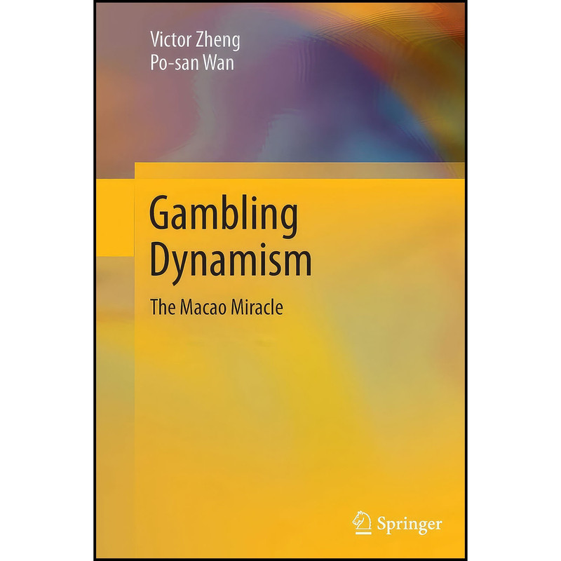 کتاب Gambling Dynamism اثر Victor Zheng and Po-san Wan انتشارات بله