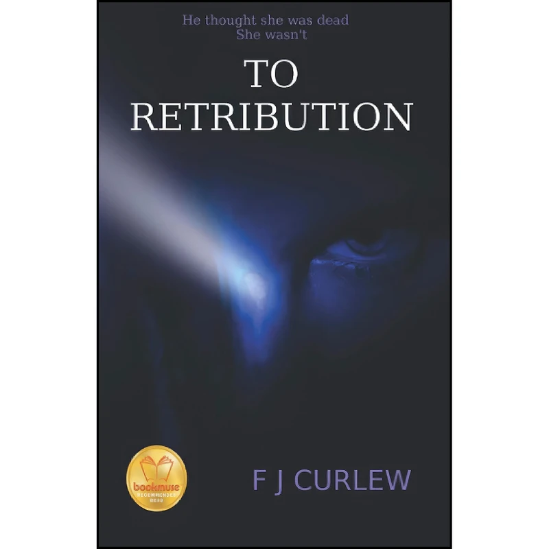 کتاب To Retribution اثر F J Curlew انتشارات تازه ها