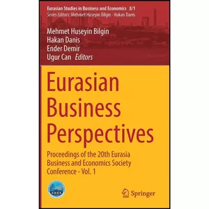 کتاب Eurasian Business Perspectives اثر جمعي از نويسندگان انتشارات Springer