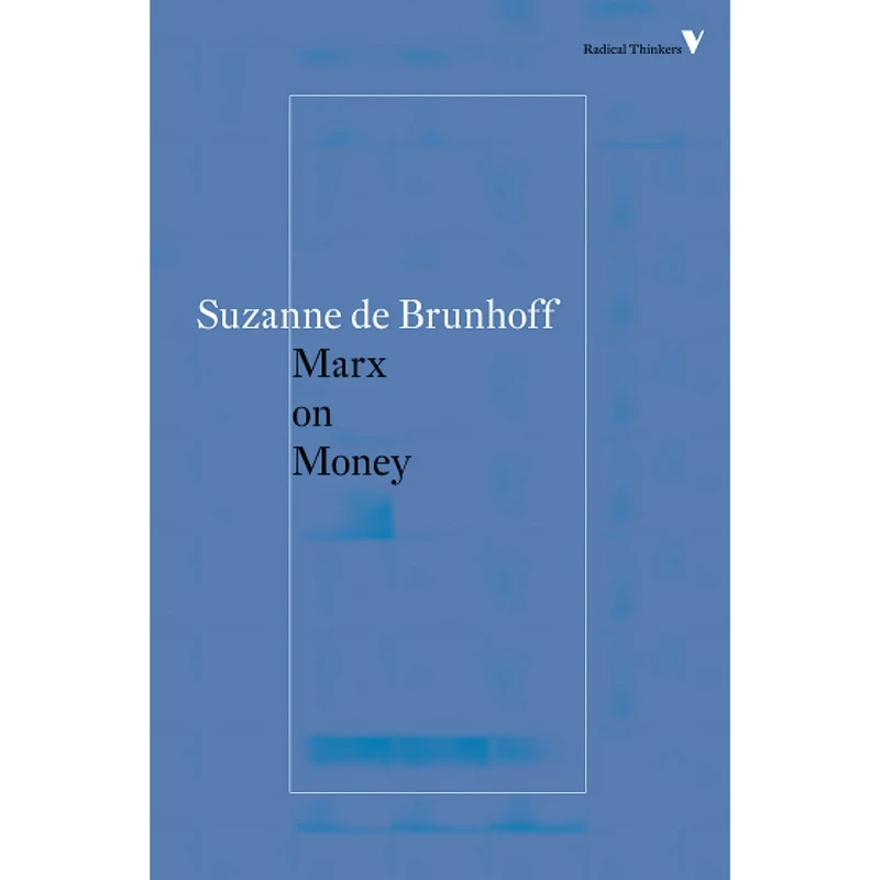 کتاب Marx on Money اثر Suzanne de Brunhoff انتشارات Verso Books