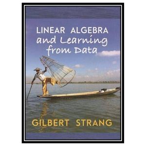 کتاب Linear Algebra and Learning from Data اثر Gilbert Strang انتشارات مؤلفین طلایی