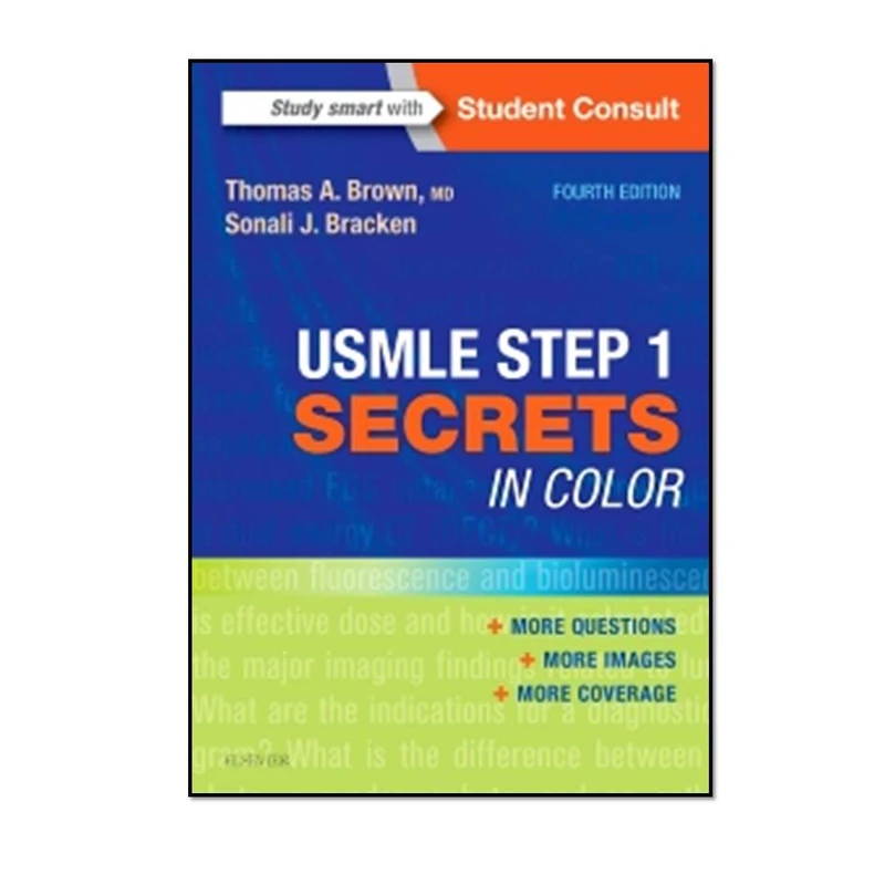 کتاب USMLE Step 1 Secrets in Color 4th Edition اثر Thomas A. Brown MD & Sonali J Bracken انتشارات مؤلفین طلایی 