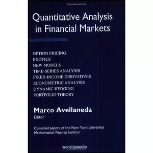 کتاب Quantitative Analysis in Financial Markets Volume I  اثر جمعي از نويسندگان انتشارات World Scientific Pub Co Inc