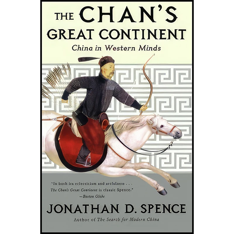 کتاب The Chans Great Continent اثر Jonathan D. Spence انتشارات W. W. Norton & Company