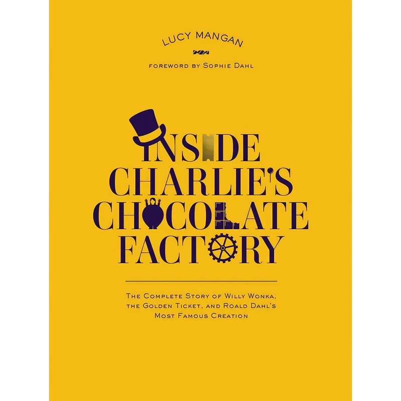 کتاب Inside Charlies Chocolate Factory اثر Lucy Mangan انتشارات Puffin Books