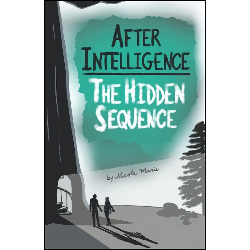 کتاب After Intelligence اثر Nicole Marie and Dylan Charles انتشارات تازه ها