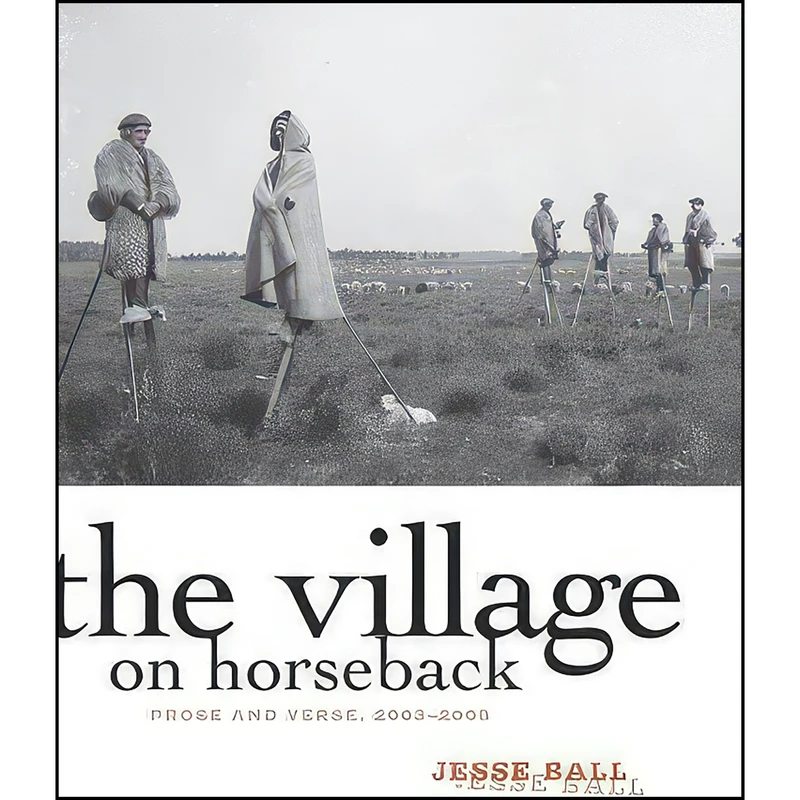 کتاب The Village on Horseback اثر Jesse Ball انتشارات Milkweed Editions