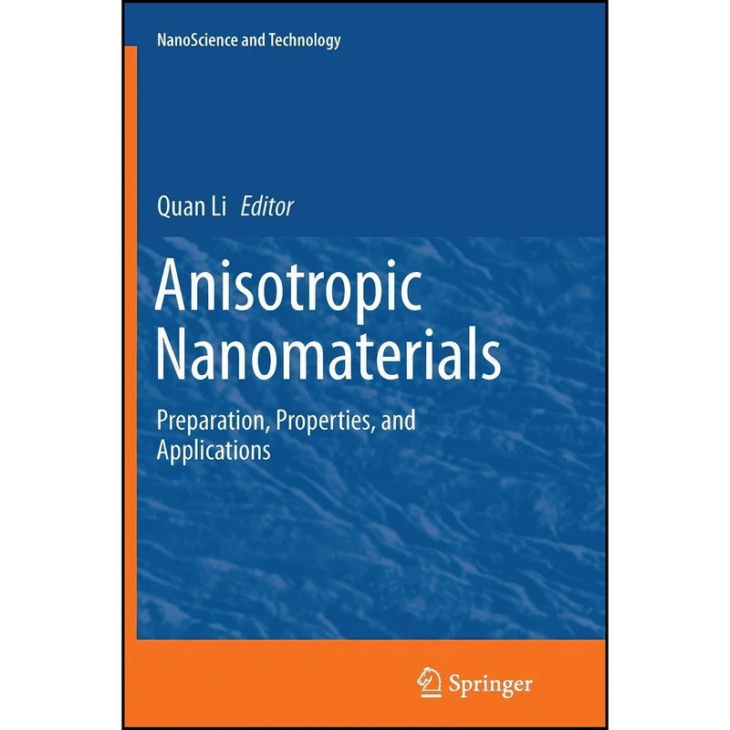 کتاب Anisotropic Nanomaterials اثر Quan Li انتشارات Springer