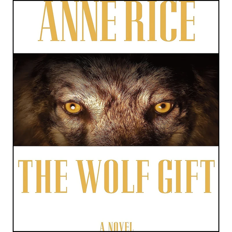 کتاب The Wolf Gift اثر Anne Rice انتشارات Knopf